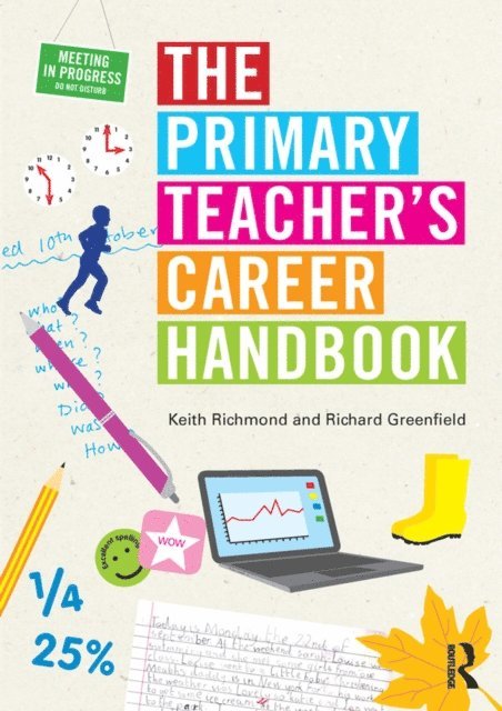 Richard Greenfield, Keith Richmond - Primary Teacher's Career Handbook, E-bok