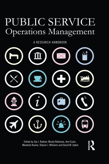 David Upton, Sharon Williams, Maneesh Kumar, Ann Esain, Nicola Bateman, Zoe Radnor - Public Service Operations Management, E-bok