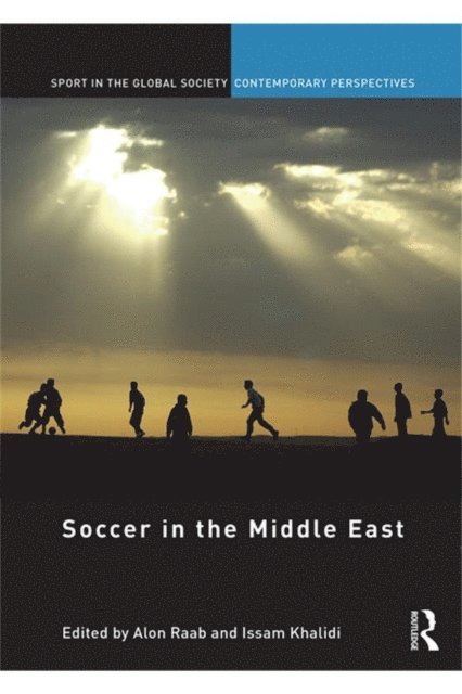 Issam Khalidi, Alon Raab - Soccer in the Middle East, E-bok