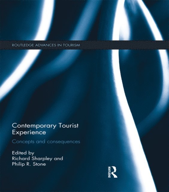Philip Stone, Richard Sharpley - Contemporary Tourist Experience, E-bok