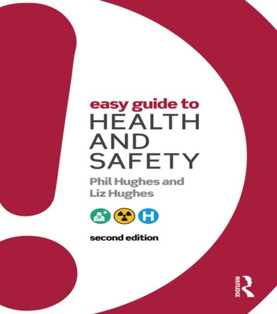 Phil Hughes - Easy Guide to Health and Safety, E-bok