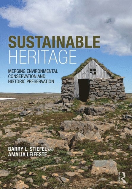 Barry L. Stiefel, Amalia Leifeste - Sustainable Heritage, E-bok