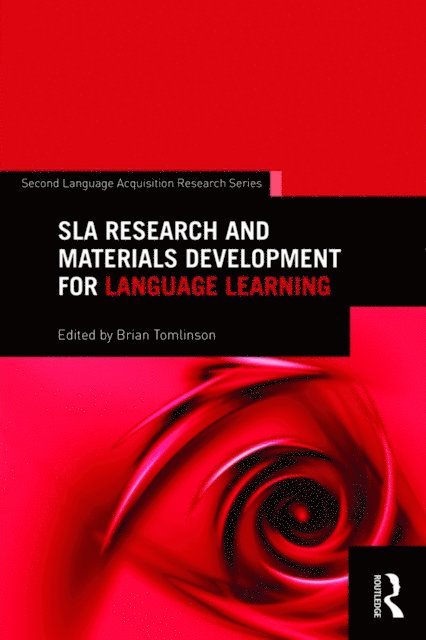 Brian Tomlinson - SLA Research and Materials Development for Language Learning, E-bok