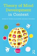 Theory of Mind Development in Context