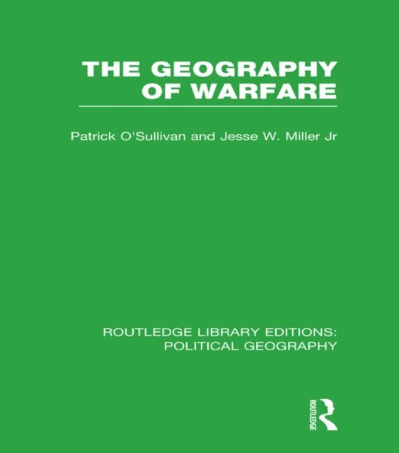 Pat O'Sullivan - Geography of Warfare, E-bok