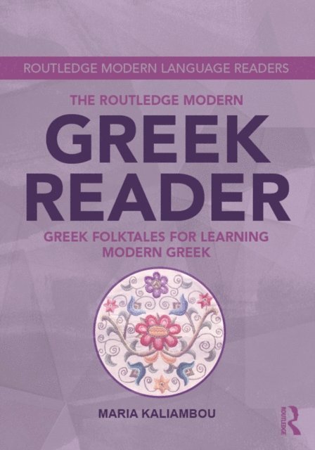 Maria Kaliambou - Routledge Modern Greek Reader, E-bok