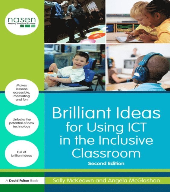 Angela McGlashon, Sally McKeown - Brilliant Ideas for Using ICT in the Inclusive Classroom, E-bok