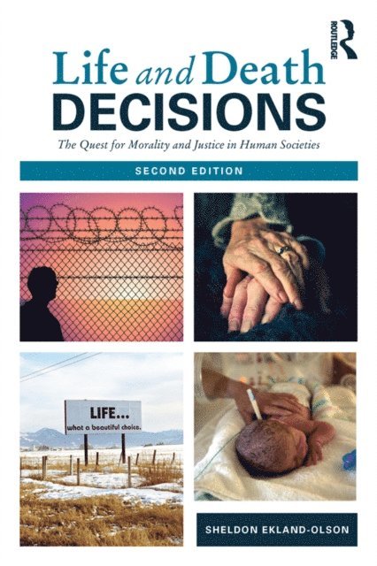 Sheldon Ekland-Olson - Life and Death Decisions, E-bok