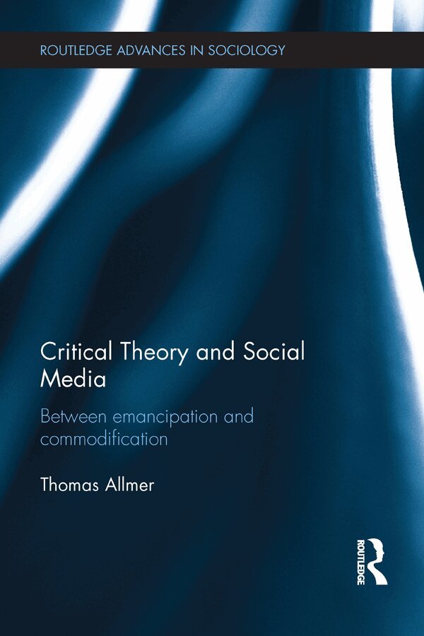 Thomas Allmer - Critical Theory and Social Media, E-bok
