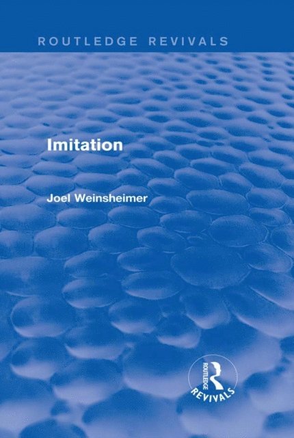 Joel Weinsheimer - Imitation (Routledge Revivals), E-bok