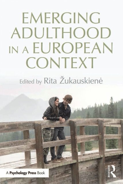 Rita Zukauskiene - Emerging Adulthood in a European Context, E-bok