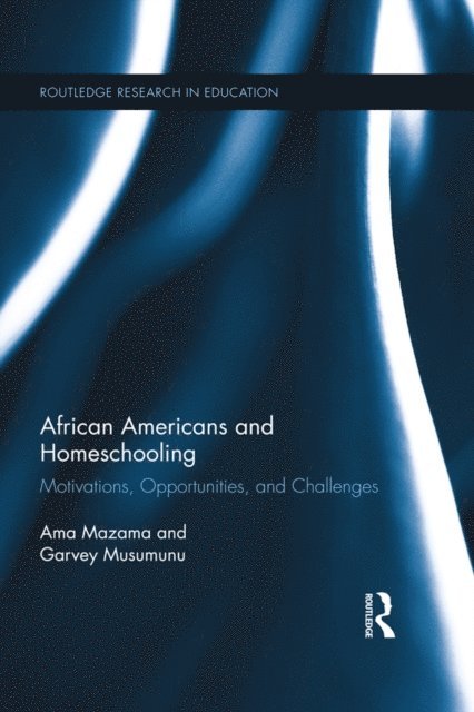Garvey Musumunu, Ama Mazama - African Americans and Homeschooling, E-bok