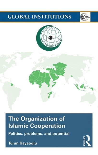 Turan Kayaoglu - Organization of Islamic Cooperation, E-bok