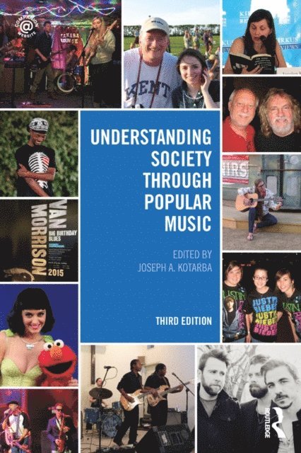 Joseph A. Kotarba - Understanding Society through Popular Music, E-bok