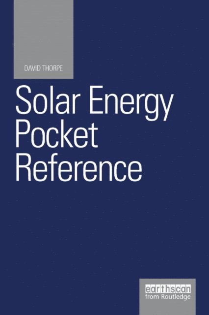 David Thorpe - Solar Energy Pocket Reference, E-bok