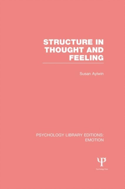 Susan Aylwin - Structure in Thought and Feeling, E-bok