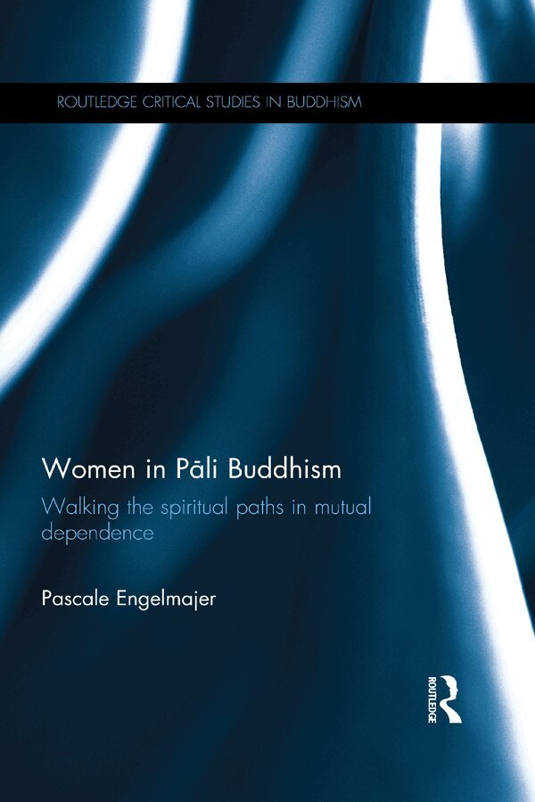 Pascale Engelmajer - Women in Pāli Buddhism, E-bok