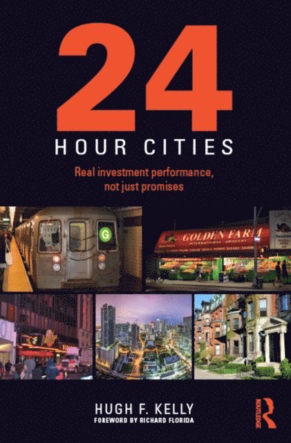 Hugh F. Kelly - 24-Hour Cities, E-bok