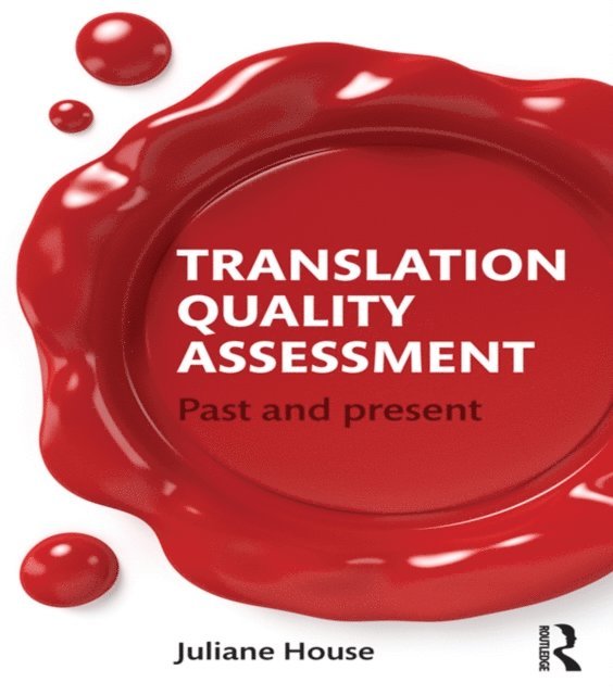 Juliane House - Translation Quality Assessment, E-bok