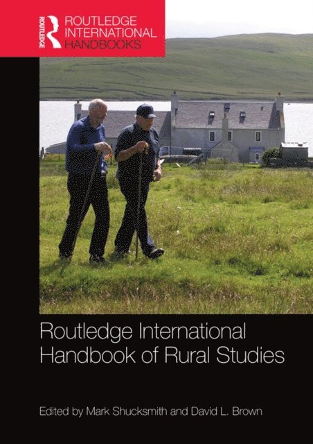 David L. Brown, Mark Shucksmith - Routledge International Handbook of Rural Studies, E-bok