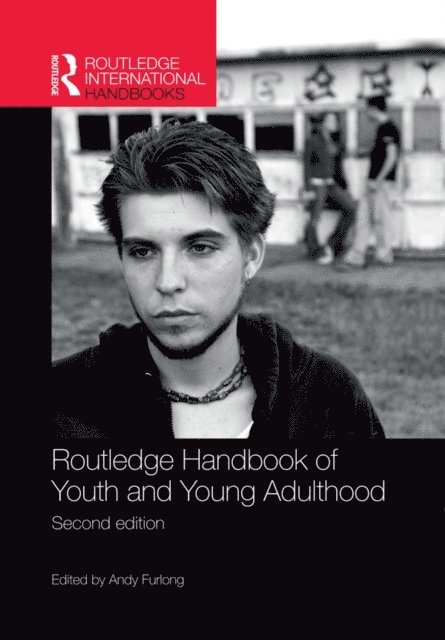 Andy Furlong - Routledge Handbook of Youth and Young Adulthood, E-bok
