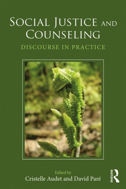 Cristelle Audet - Social Justice and Counseling, E-bok
