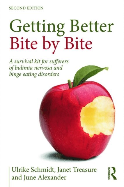 June Alexander, Janet Treasure, Ulrike Schmidt - Getting Better Bite by Bite, E-bok