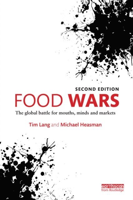 Michael Heasman, Tim Lang - Food Wars, E-bok