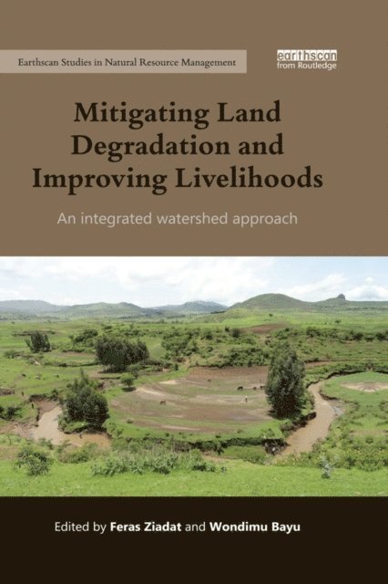 Feras Ziadat - Mitigating Land Degradation and Improving Livelihoods, E-bok