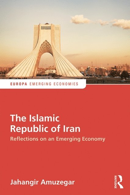 Jahangir Amuzegar - Islamic Republic of Iran, E-bok