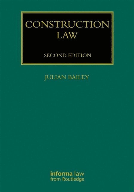 Julian Bailey - Construction Law, E-bok