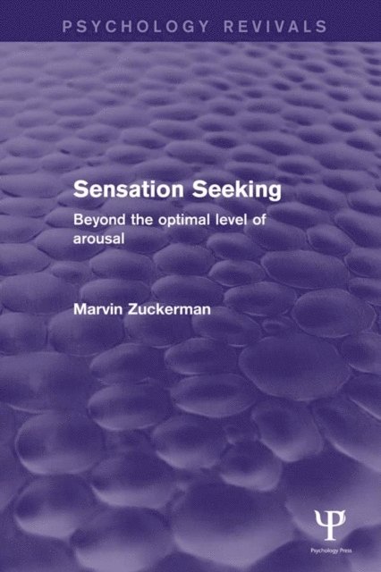 Marvin Zuckerman - Sensation Seeking, E-bok