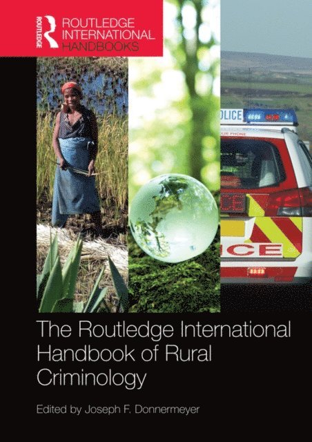 Joseph F Donnermeyer - Routledge International Handbook of Rural Criminology, E-bok