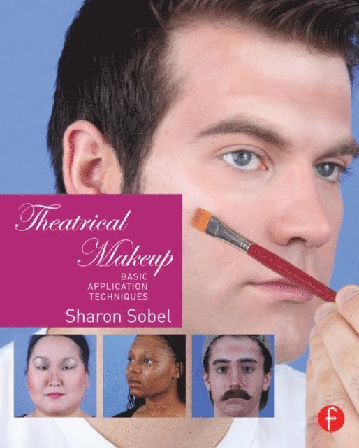 Sharon Sobel - Theatrical Makeup, E-bok