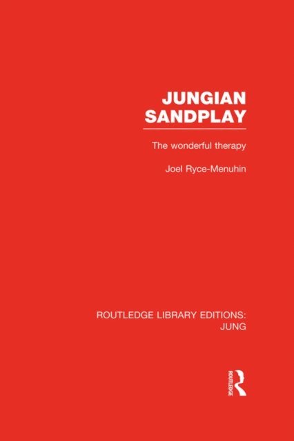 Joel Ryce-Menuhin - Jungian Sandplay (RLE: Jung), E-bok