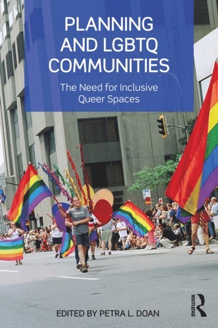Petra L. Doan - Planning and LGBTQ Communities, E-bok
