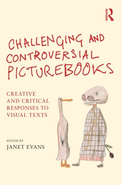 Janet Evans - Challenging and Controversial Picturebooks, E-bok
