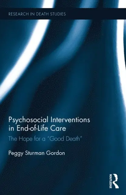 Peggy Gordon - Psychosocial Interventions in End-of-Life Care, E-bok. Tillgänglighet: Lägg i varukorg