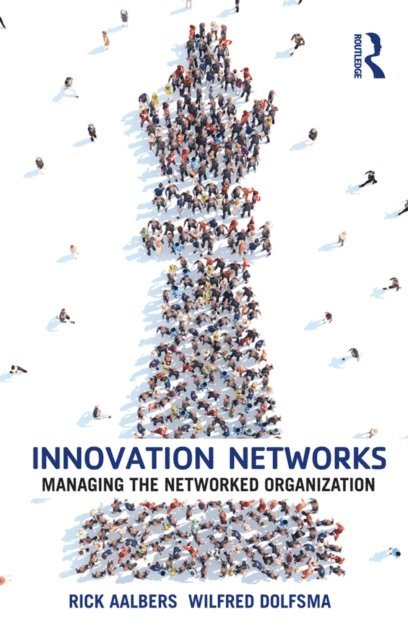 Wilfred Dolfsma, Rick Aalbers - Innovation Networks, E-bok
