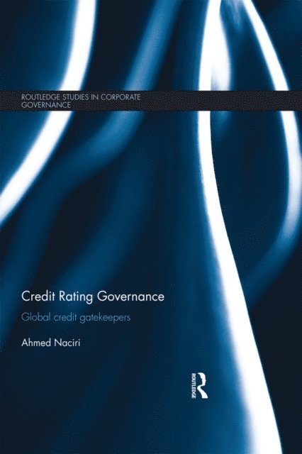 Ahmed Naciri - Credit Rating Governance, E-bok
