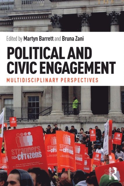 Bruna Zani, Martyn Barrett - Political and Civic Engagement, E-bok