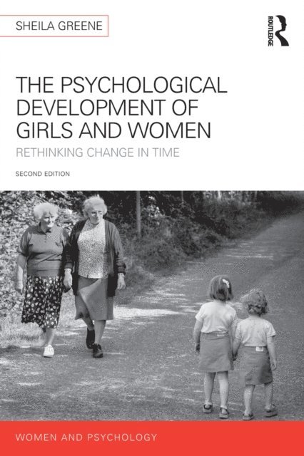 Sheila Greene - Psychological Development of Girls and Women, E-bok