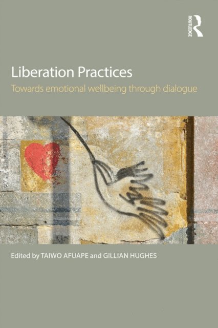Gillian Hughes, Taiwo Afuape - Liberation Practices, E-bok