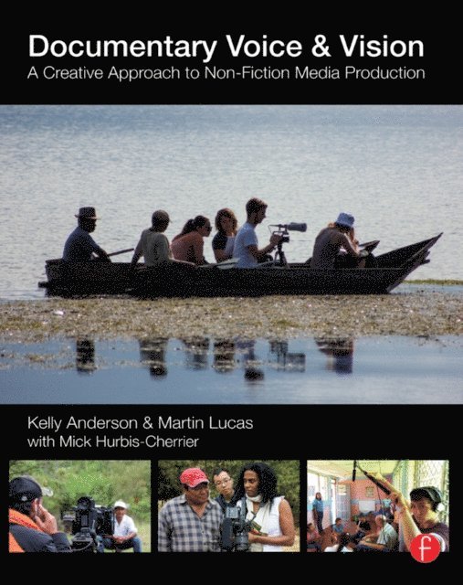 Martin Lucas, Kelly Anderson - Documentary Voice & Vision, E-bok