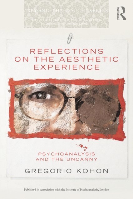 Gregorio Kohon - Reflections on the Aesthetic Experience, E-bok