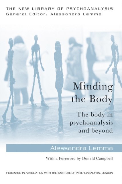 Alessandra Lemma - Minding the Body, E-bok
