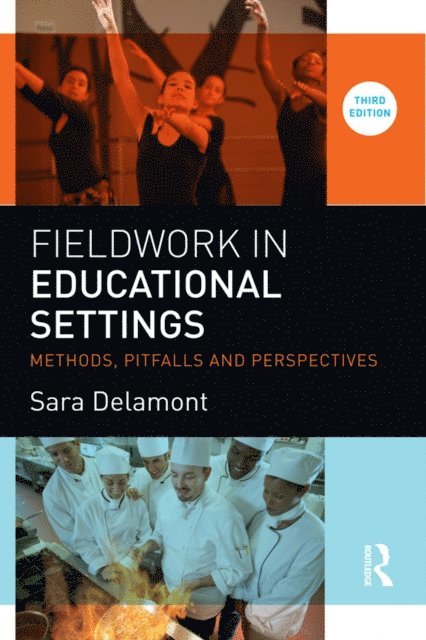 Sara Delamont - Fieldwork in Educational Settings, E-bok