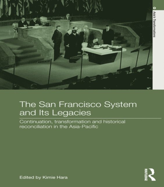 Kimie Hara - San Francisco System and Its Legacies, E-bok
