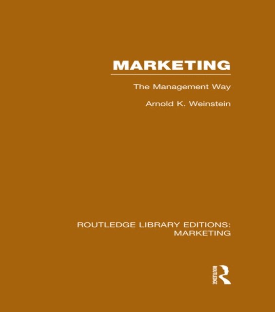 Arnold K. Weinstein - Marketing (RLE Marketing), E-bok