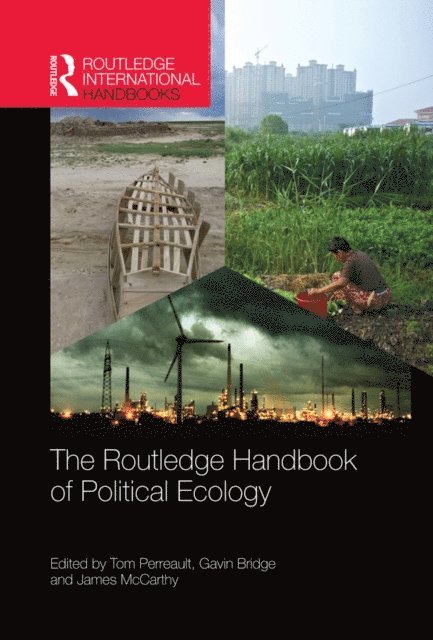 James McCarthy, Gavin Bridge, Tom Perreault - Routledge Handbook of Political Ecology, E-bok
